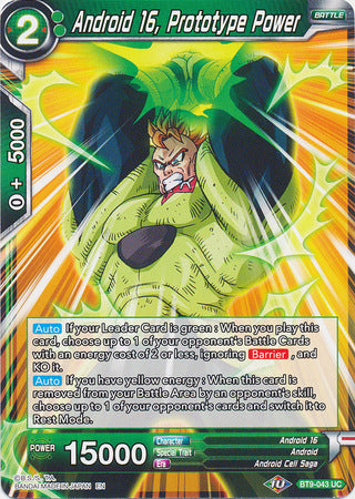 Android 16, Prototype Power (BT9-043) [Universal Onslaught]